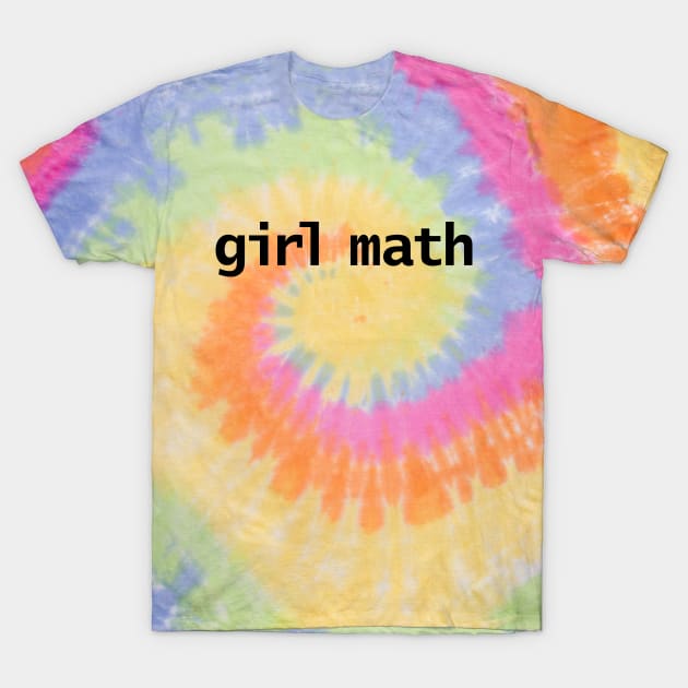 Funny Girl Math T-Shirt by ellenhenryart